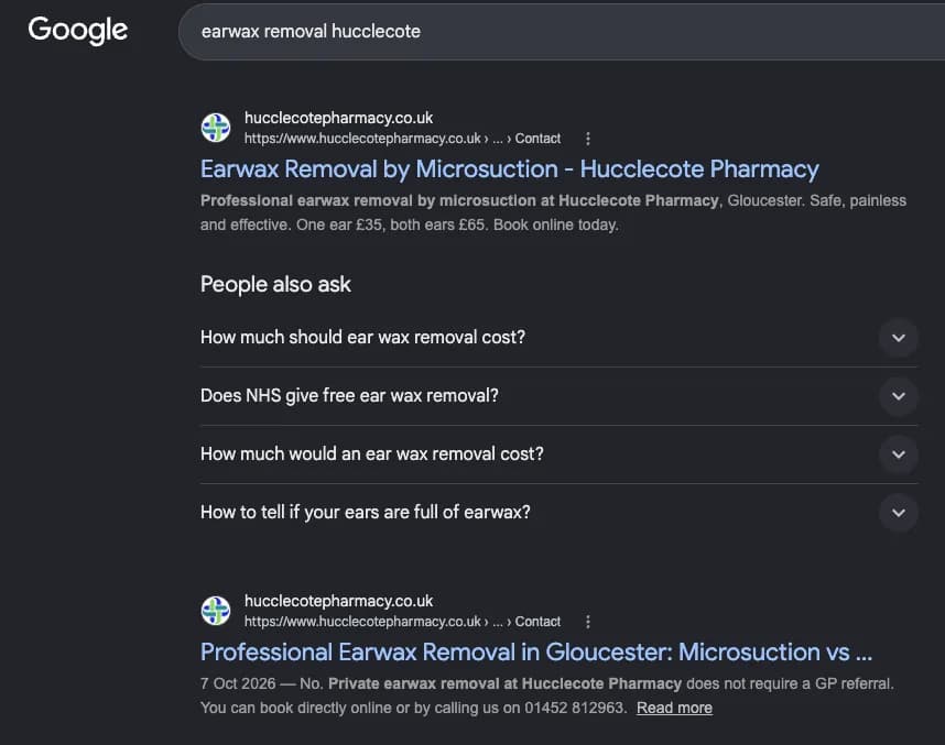 Google search results for "earwax removal hucclecote" showing Hucclecote Pharmacy — #1 and #2 organic — service page and blog guide